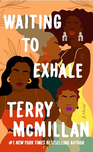 Waiting to Exhale (A Waiting to Exhale Novel, Band 1)